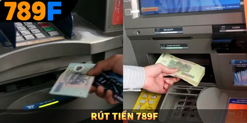 Rút tiền 789F