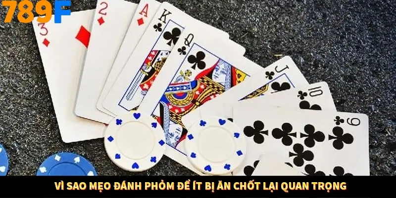 Vì sao mẹo đánh phỏm để ít bị ăn chốt lại quan trọng